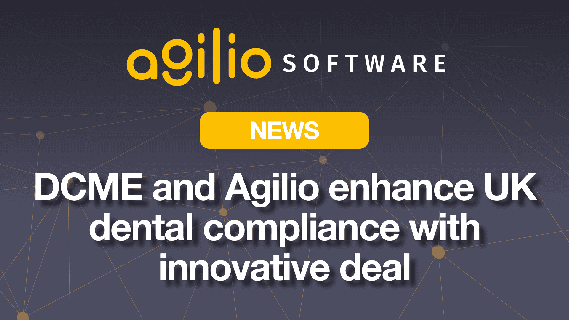 DCME and Agilio enhance UK dental compliance with innovative deal