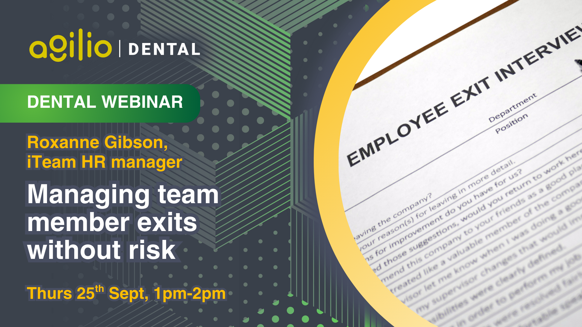 Agilio Dental HR webinar: Managing Team Member Exits the Right Way