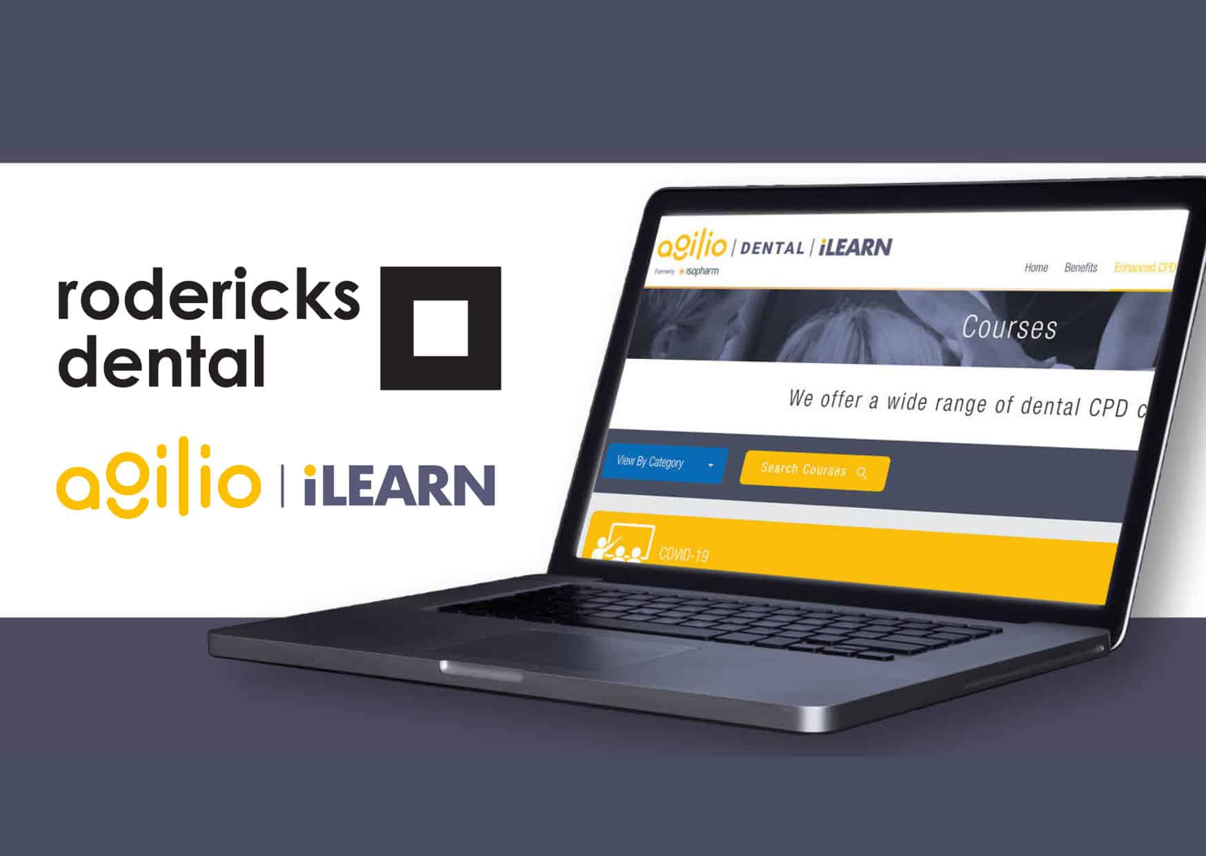 Rodericks Dental selects Agilio iLearn for training